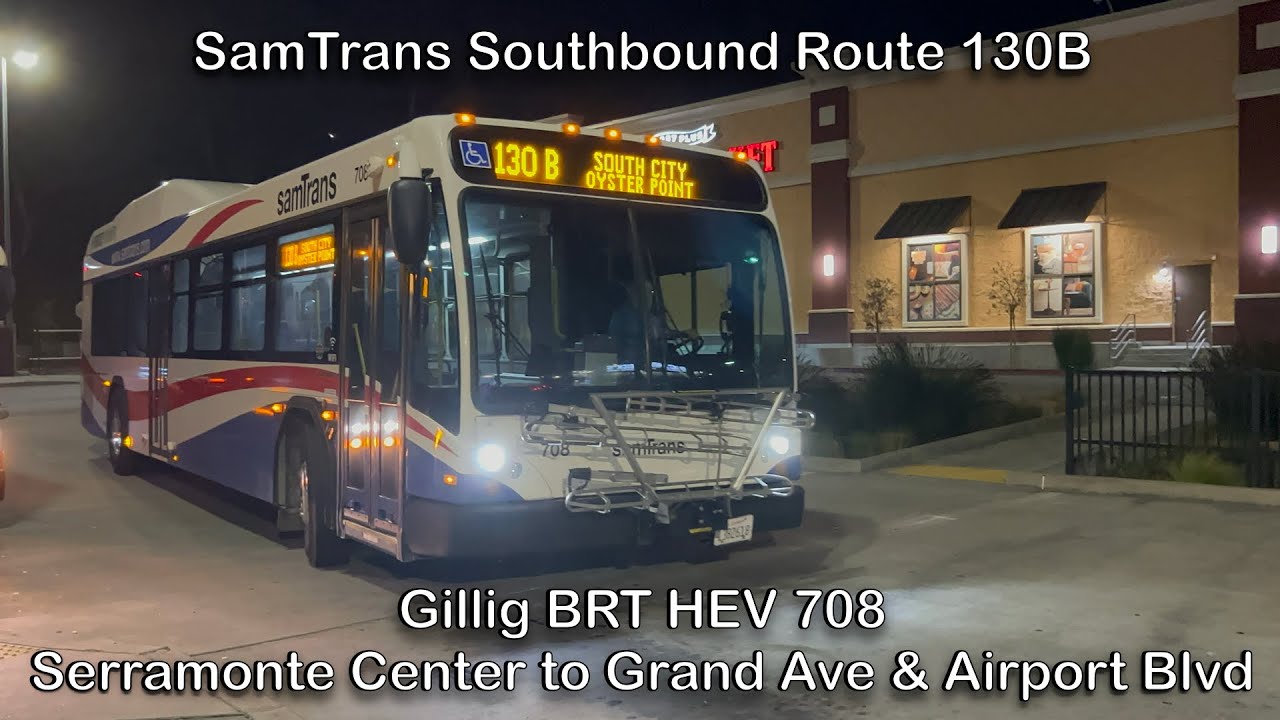 SamTrans Gillig BRT Hybrid Bus 708 Southbound Route 130B to Grand Ave & Airport Blvd