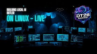 Building My Fully Local AI Butler "Alfred" on Linux – From Zero to Batcave Assistant (LIVE) | Part 2