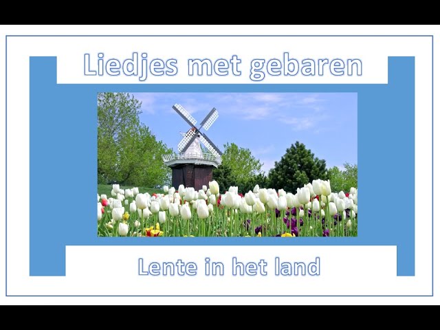 Lente In Het Land - Youtube