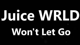 Download Mp3 Juice WRLD - Won't Let Go (Lyrics) Gudang lagu Download Mp3 Juice WRLD - Won't Let Go (Lyrics)