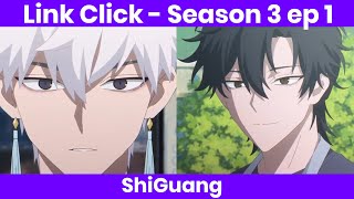 Lu Guang & Cheng Xiaoshi  - AMV Edit (Link Click Season 3 ep 1)  #luguang #chengxiaoshi #linkclick