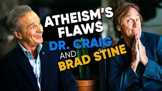William Lane Craig Exposes the Fatal Flaws of Atheism on Brad Stine Has Issues