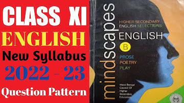 Class 11 English new syllabus 2022 | WBCHSE class xi English  question pattern | English B Mindscape