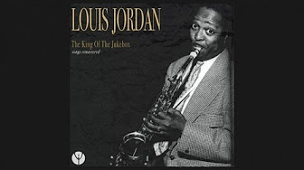 Louis Jordan Songs Remastered - YouTube