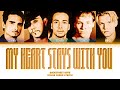 Backstreet Boys My Heart Stays With You Color Coded Lyrics Backstreet Boys My Heart Stays With You Color Coded Lyrics