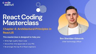 Chapter 4: Architectural Principles in React