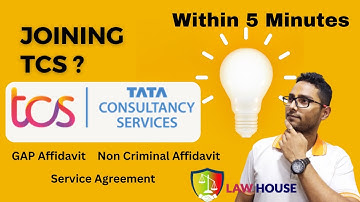 All Legal Formalities for Joining TCS: Education Gap, Non-Criminal Affidavit & Service Agreement