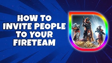 How To Invite People to your Fireteam in Destiny 2 (Quick and Easy)