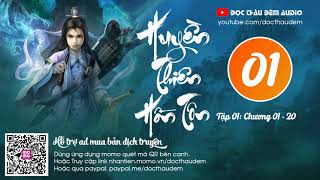 Huyền Thiên Hồn Tôn - Tập 1(Siêu clip) - Truyện Tiên hiệp, huyền huyễn - Đọc thâu đêm audio. screenshot 2