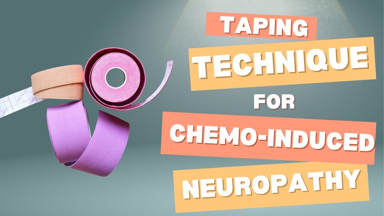 Taping Technique for Chemo-Induced Neuropathy & Balance Support