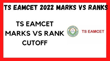 TS EAMCET 2022 ll TS EAMCET MARKS VS RANKS CUTOFF ll