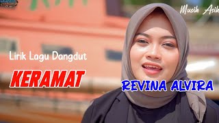 KERAMAT (Lirik Lagu ) | REVINA ALVIRA COVER DANGDUT TERBARU 2024