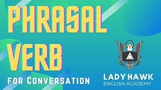 Listen to Learn Phrasal Verb-35(14-06-2021)