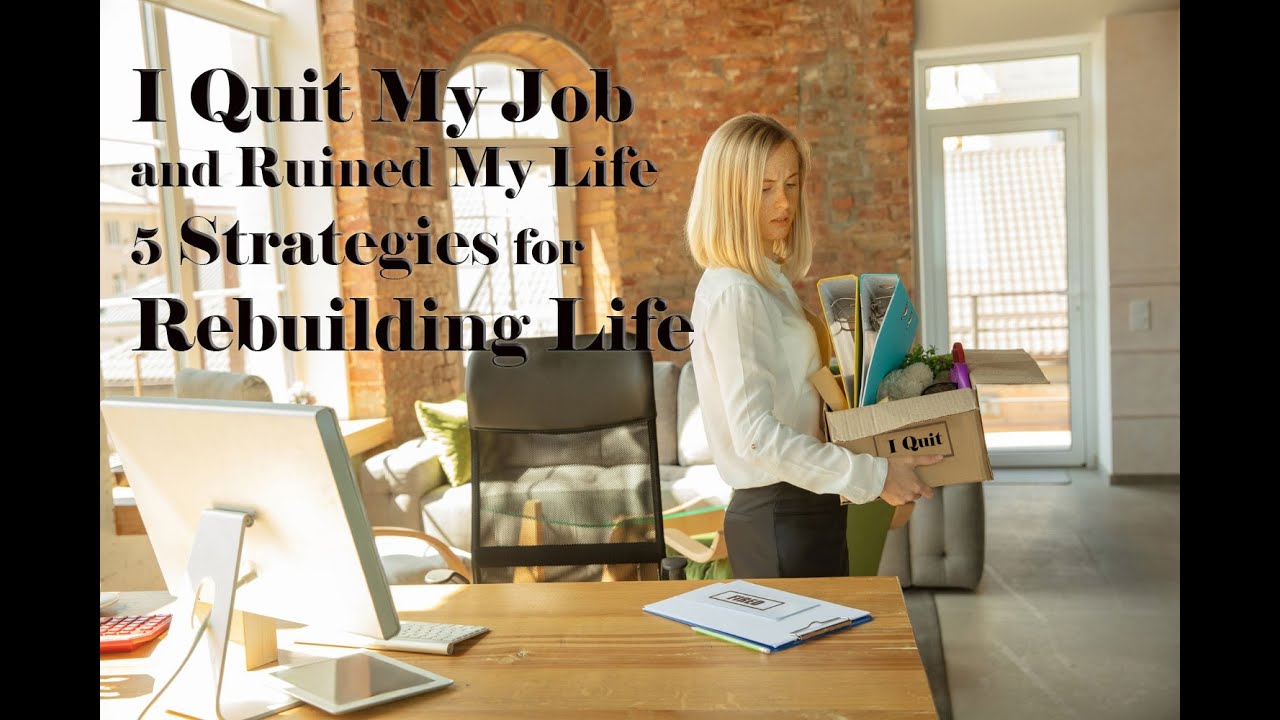 I Quit my job and ruined my life YouTube