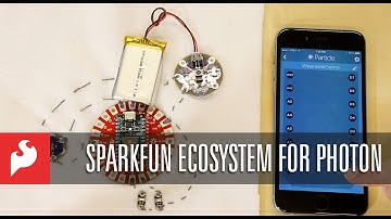SparkFun Ecosystem for Photon!