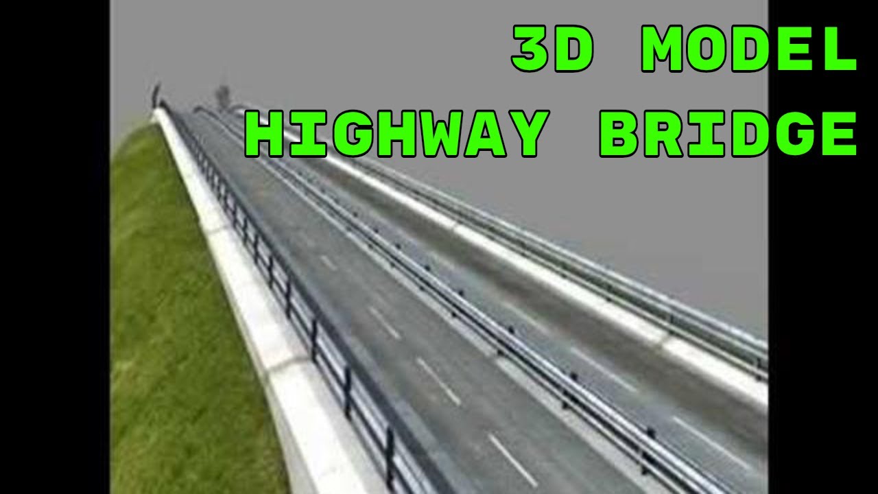 3D Model Highway Bridge Review