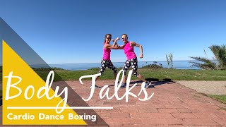 Cardio Dance Boxing - BODY TALKS - The Struts (feat. Kesha)