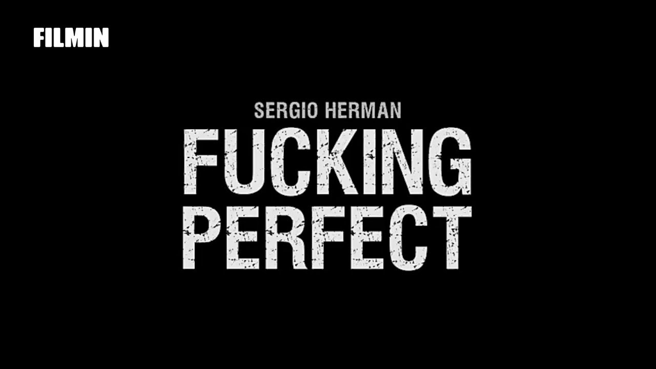 Fucking Perfect - Tráiler | Filmin - YouTube