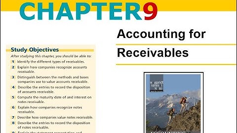 ACCT 121 | Chapter 9 : Accounting for Receivables