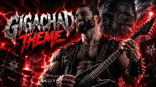 GIGACHAD THEME | METAL ROCK VERSION