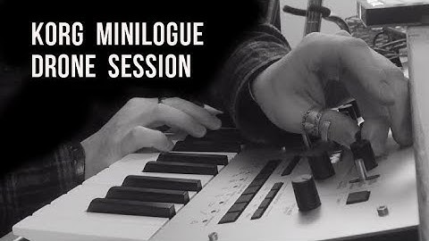 Korg Minilogue Drone Session