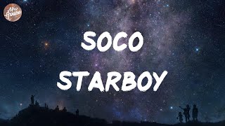 Starboy - Soco (Lyrics) Resimi