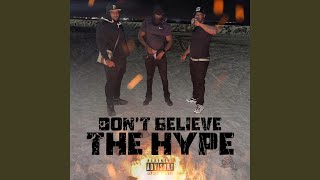 Don't Believe The Hype
