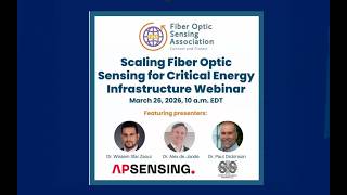 Scaling Fiber Optic Sensing for Critical Energy Infrastructure
