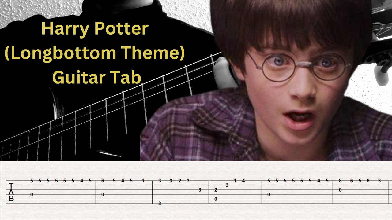 Guitar Tab Harry Potter (Longbottom Theme) Guitar with Ease YouTube
