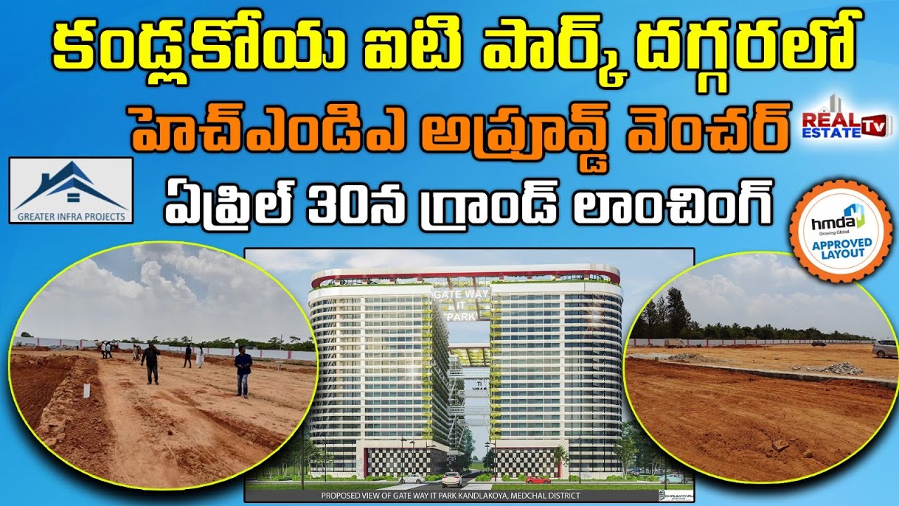 HMDA Approved Venture near Kandlakoya IT SEZ Grand Launching on 30th