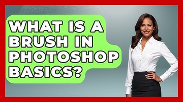 What Is a Brush in Photoshop Basics? | Design Tool Unlocked News