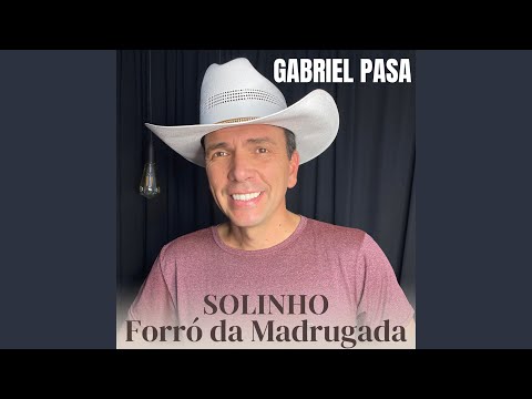 在 YouTube 上觀看「Solinho Forró da Madrugada」