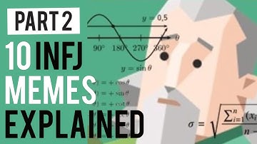 INFJ MEMES EXPLAINED [PART 2 - REAL VOICE EDITION]