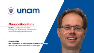 UNAM | Nanocolloquium Series Spring 2024/ Prof. Stefan Rotter, TU Wien - Vienna University of Tech.