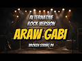 ARAW GABI – REGINE VELASQUEZ | ALTERNATIVE ROCK VERSION
