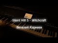 Silent Hill 5 Witchcraft Piano