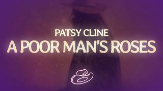 Patsy Cline - A Poor Man's Roses (Lyrics)