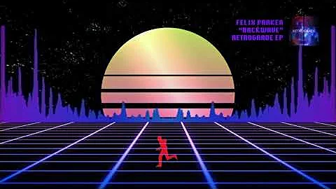Felix Parker  "Backwave" [MIDTEMPO]