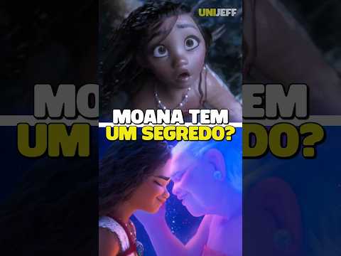 Moana tem um