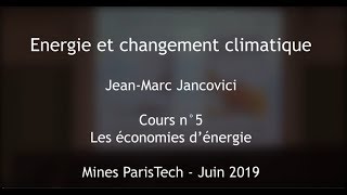 5 - Energy savings - Course at the Ecole des Mines 2019 - Jancovici