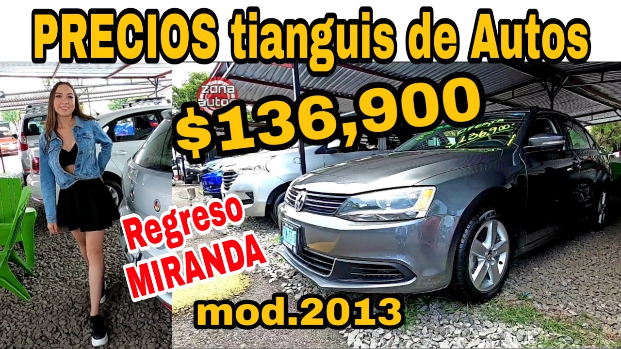 AUTOS EN VENTA precios en el tianguis el TAPATIO autos usados