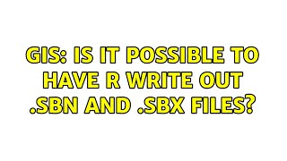 GIS: Is it possible to have R write out .sbn and .sbx files?
