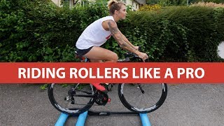 Getting on rollers like a pro