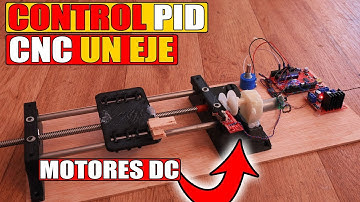 Pr#88 - Control PID CNC Un Eje Con Motores DC Con Escobillas (Retroalimentación)