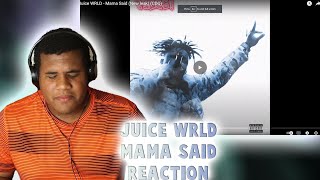Juice WRLD - Mama Said (REACTION) FIRST TIME HEARING