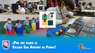 ¿Porqué elegir el colegio San Antonio de Padua? Escolarización 2021