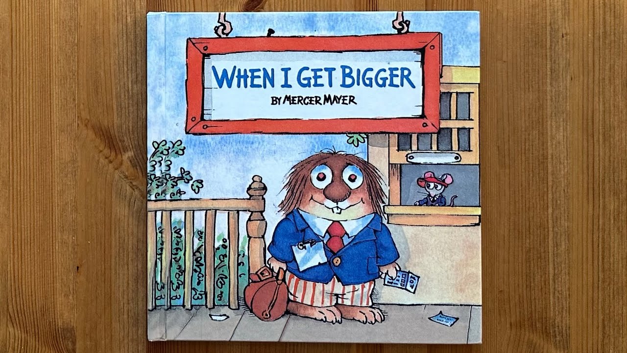 Ash reads When I Get Bigger by Mercer Mayer - YouTube
