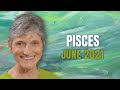 PISCES June 2021 - &quot;Go for your dreams!&quot; - Astrology Horoscope Forecast