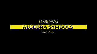 Algebra Symbols | Basic | Concept | Formulae |  Introduction