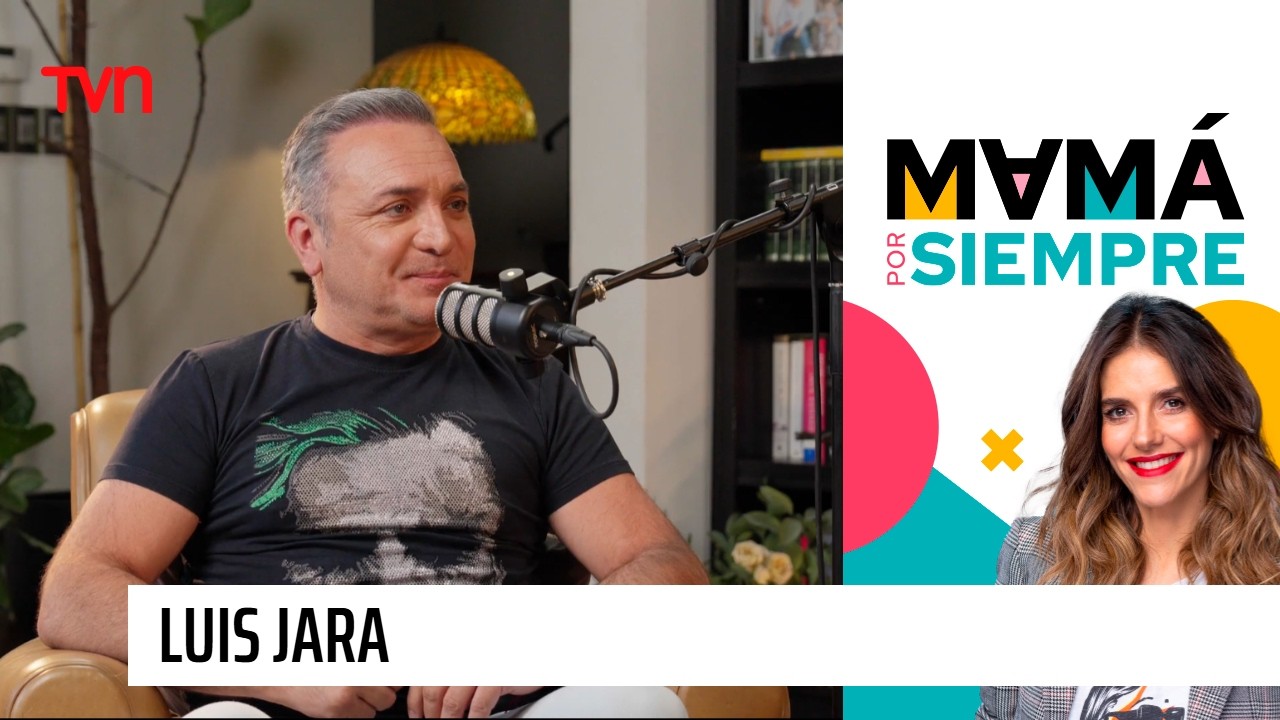 Mamá por siempre, con María Luisa Godoy: Luis Jara‬ - T2E3 | TVN Chile